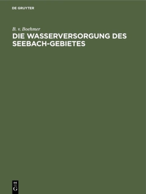 Die Wasserversorgung Des Seebach-Gebietes