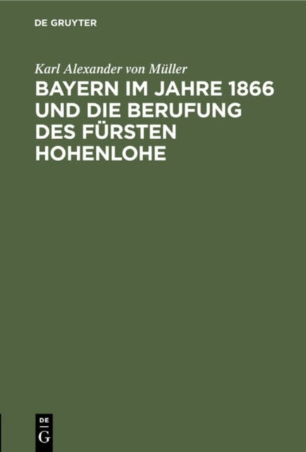 Bayern Im Jahre 1866 Und Die Berufung Des Fursten Hohenlohe - Zweites Kapitel. Personlichkeit Und Politische Anschauungen Des Fursten Hohenlohe Inaugural-Dissertation Der Philosophischen Fakultat Sektion I Der Ludwig-Maximilians-Universitat in Munchen
