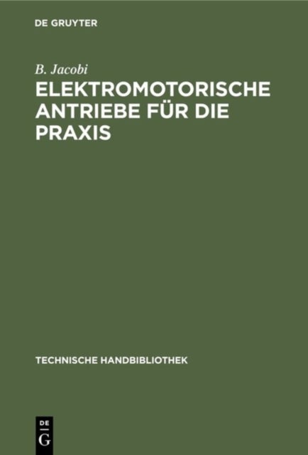 Elektromotorische Antriebe für die Praxis