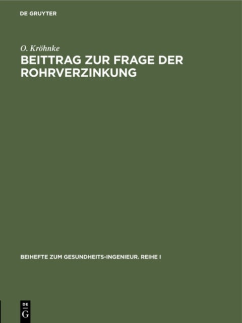 Beittrag Zur Frage Der Rohrverzinkung