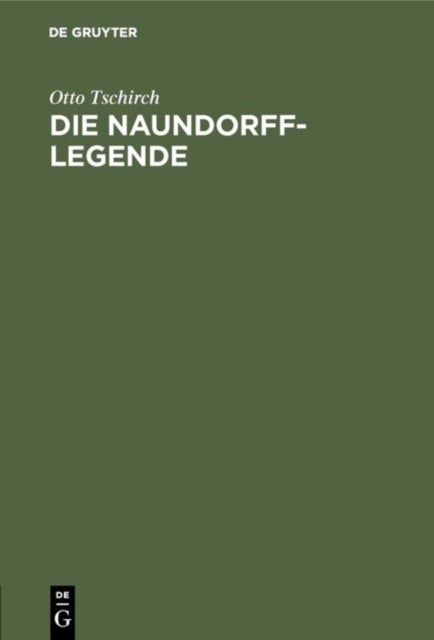 Die Naundorff-Legende - Darstellung Und Kritik