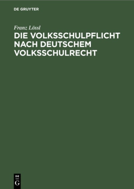 Volksschulpflicht nach deutschem Volksschulrecht