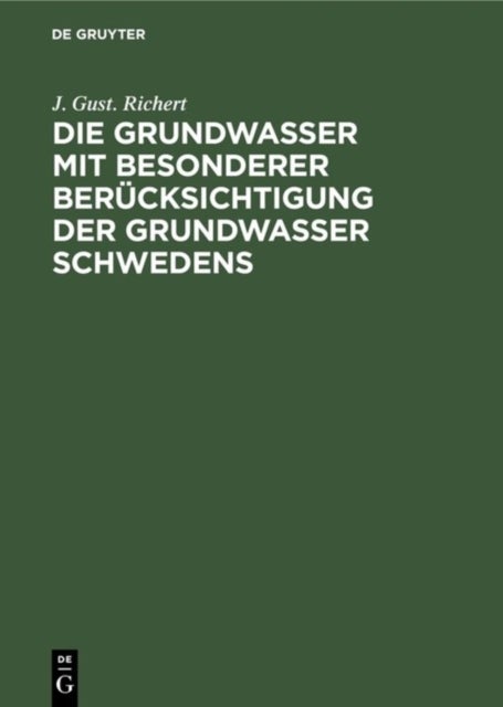 Die Grundwasser Mit Besonderer Berucksichtigung Der Grundwasser Schwedens