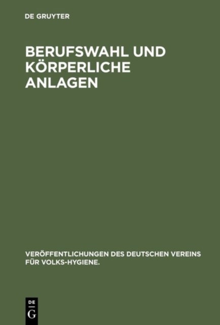 Berufswahl Und Korperliche Anlagen
