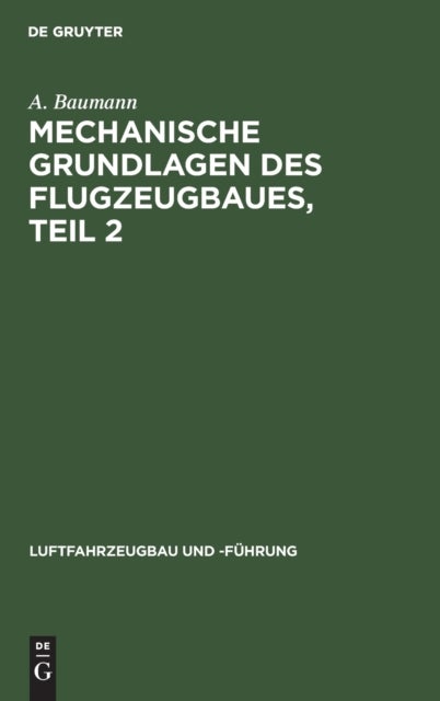 Mechanische Grundlagen des Flugzeugbaues, Teil 2