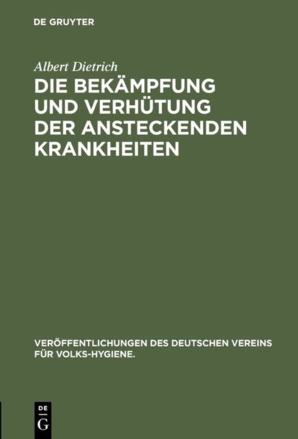 Bekämpfung und Verhütung der ansteckenden Krankheiten