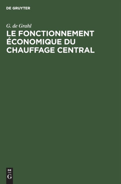 Le Fonctionnement Economique Du Chauffage Central