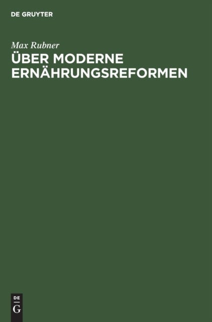 Uber Moderne Ernahrungsreformen