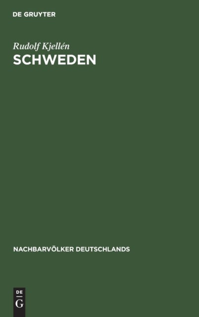 Schweden - Eine Politische Monographie