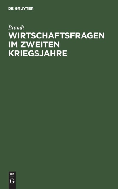 Wirtschaftsfragen im zweiten Kriegsjahre - Vortrag, Gehalten in Der 47. Hauptversammlung Des Vereins Der Deutschen Eisengießereien Am 5. August 1916