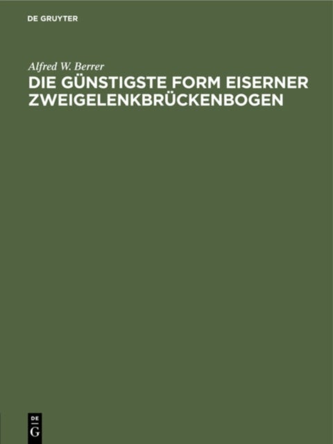 günstigste Form eiserner Zweigelenkbrückenbogen