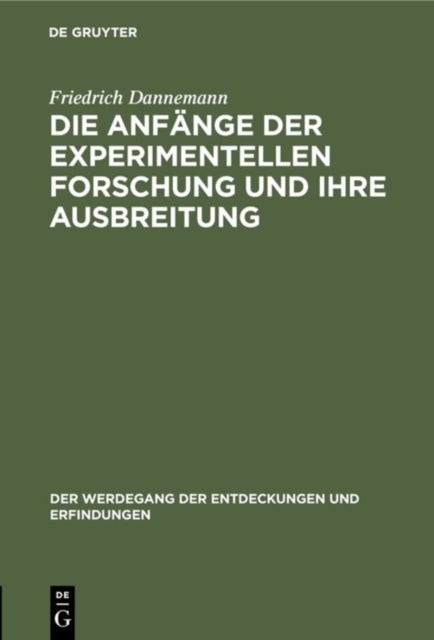 Anfänge der experimentellen Forschung und ihre Ausbreitung