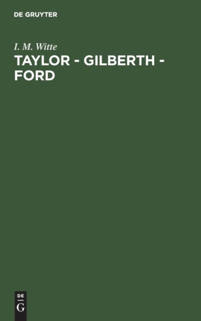 Taylor - Gilberth - Ford