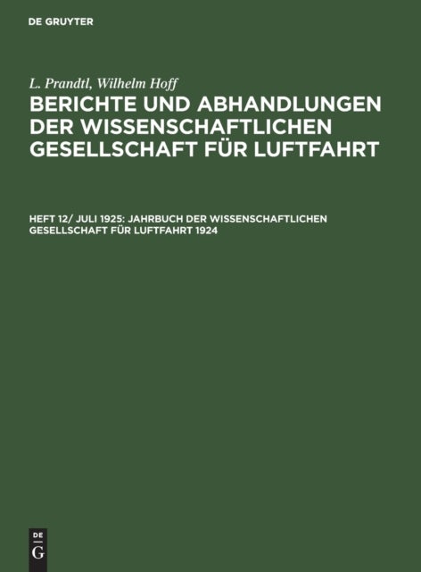 Jahrbuch Der Wissenschaftlichen Gesellschaft Fur Luftfahrt 1924