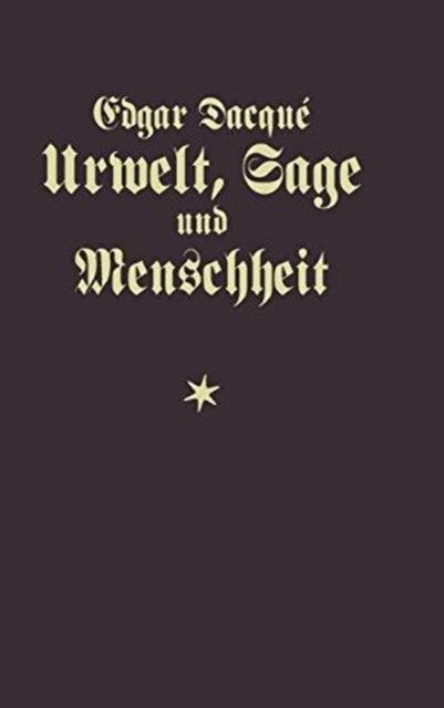 Urwelt, Sage und Menschheit