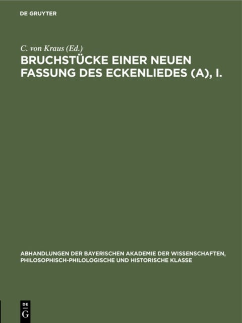 Bruchstucke Einer Neuen Fassung Des Eckenliedes (A), I.