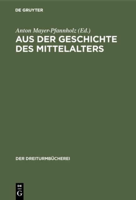 Aus Der Geschichte Des Mittelalters