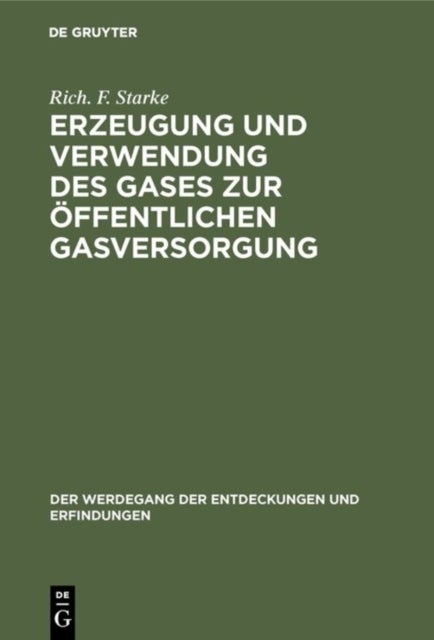 Erzeugung Und Verwendung Des Gases Zur Offentlichen Gasversorgung