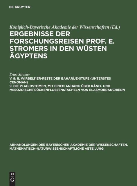 II. Wirbeltier-Reste der Baharîje-Stufe (unterstes Cenoman) 9. Die Plagiostomen, mit einem Anhang über käno- und mesozoische Rückenflossenstacheln von Elasmobranchiern
