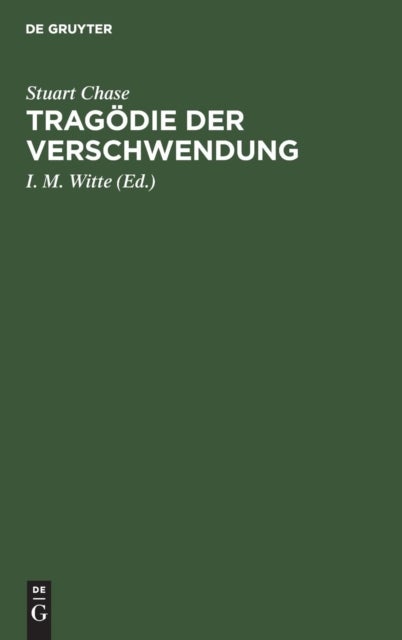 Tragödie der Verschwendung - Gemeinwirtschaftliche Gedanken in Amerika