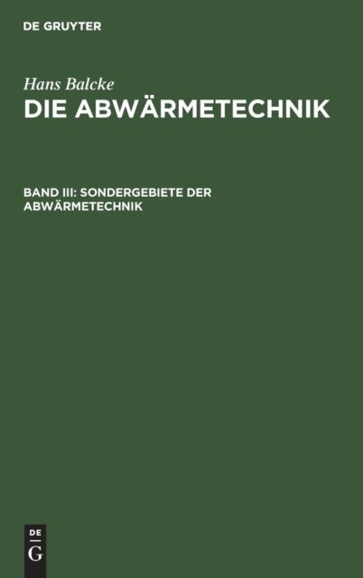 Sondergebiete der Abwärmetechnik