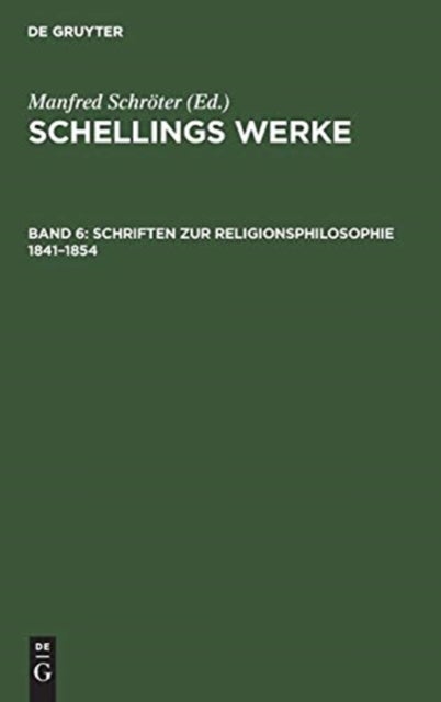 Schriften zur Religionsphilosophie 1841–1854