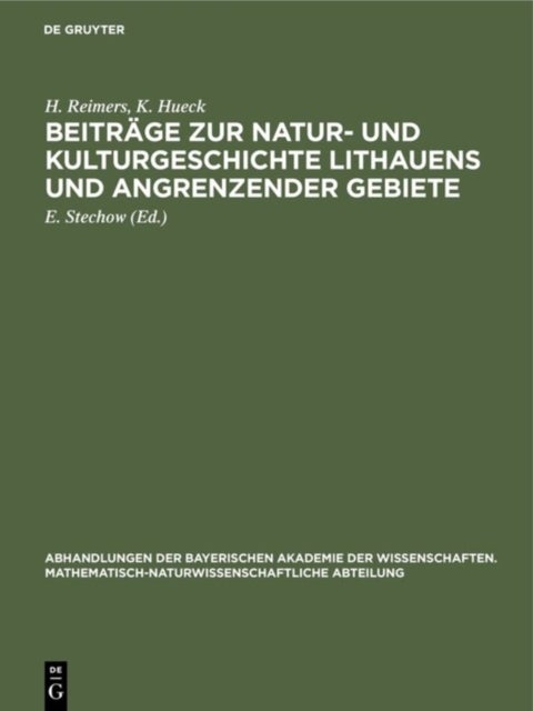 Beitrage Zur Natur- Und Kulturgeschichte Lithauens Und Angrenzender Gebiete - Vegetationsstudien Auf Lithauischen Und Ostpreussischen Hochmooren