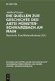 Quellen zur Geschichte der Abtei Münsterschwarzbach am Main