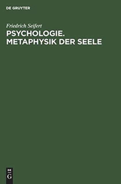 Psychologie. Metaphysik der Seele
