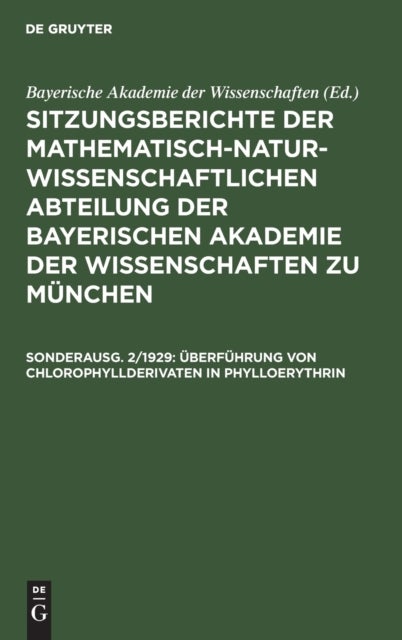 Uberfuhrung Von Chlorophyllderivaten in Phylloerythrin
