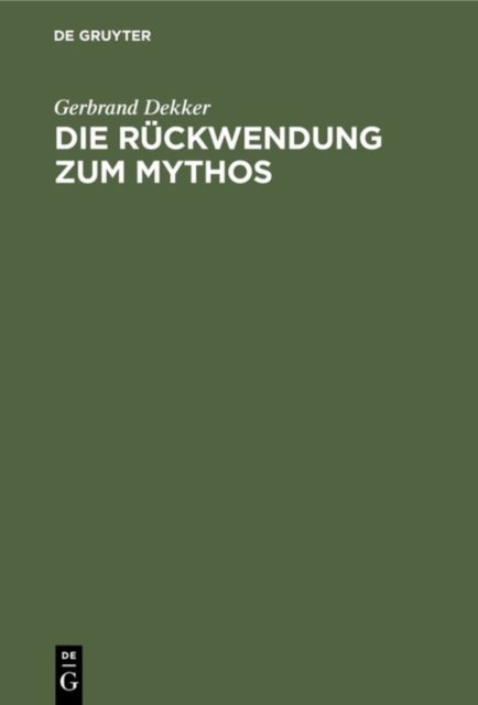 Rückwendung zum Mythos - Schellings Letzte Wandlung