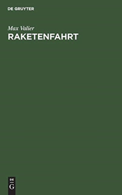 Raketenfahrt - Eine Technische Moglichkeit