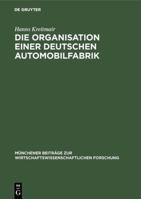Organisation einer deutschen Automobilfabrik