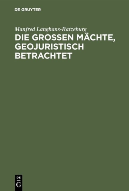 großen Mächte, geojuristisch betrachtet