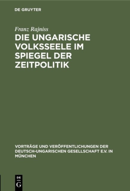 ungarische Volksseele im Spiegel der Zeitpolitik