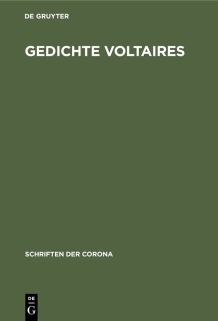 Gedichte Voltaires - Schriften Der Corona X