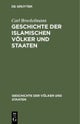 Geschichte Der Islamischen Volker Und Staaten