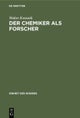 Der Chemiker ALS Forscher