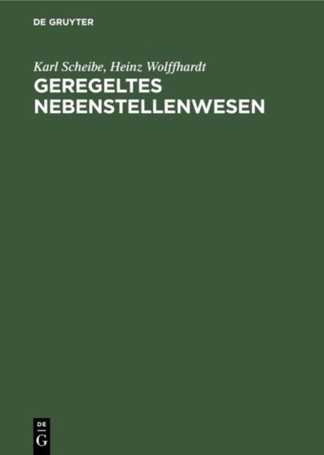 Geregeltes Nebenstellenwesen - Technik Und Wirtschaft Der Privatnebenstellenanlagen Unter Berucksichtigung Der Neuen Fernsprechordnung