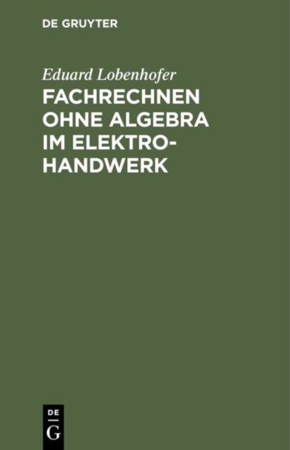 Fachrechnen ohne Algebra im Elektrohandwerk