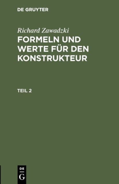 Formeln und Werte für den Konstrukteur. Teil 2
