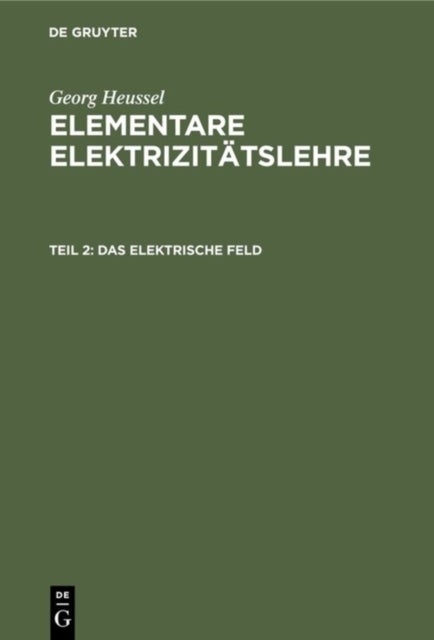 Das elektrische Feld