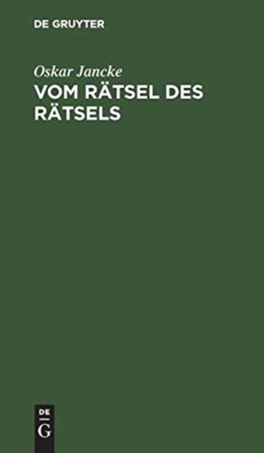 Vom Ratsel Des Ratsels