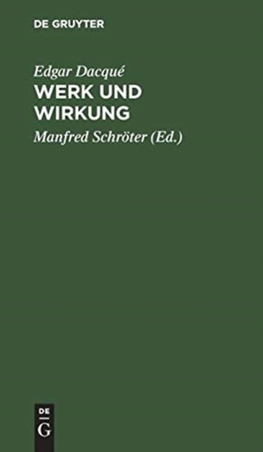 Werk Und Wirkung - Eine Rechenschaft
