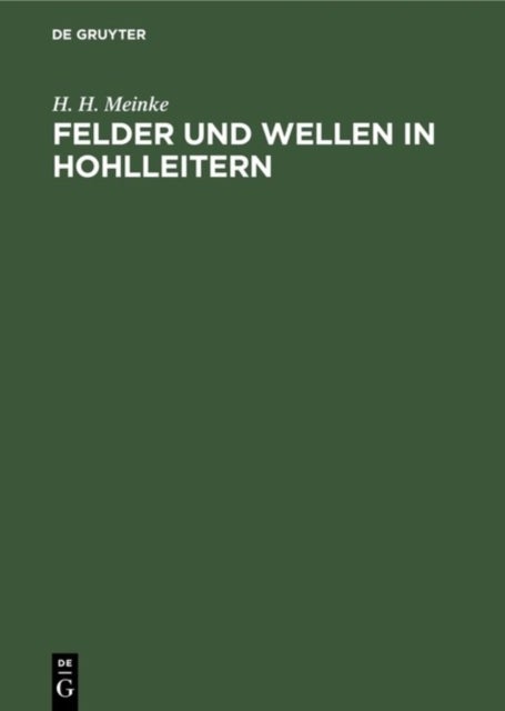 Felder und Wellen in Hohlleitern