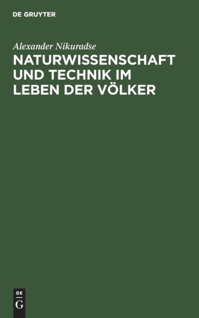 Naturwissenschaft und Technik im Leben der Völker