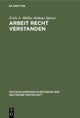 Arbeit Recht Verstanden