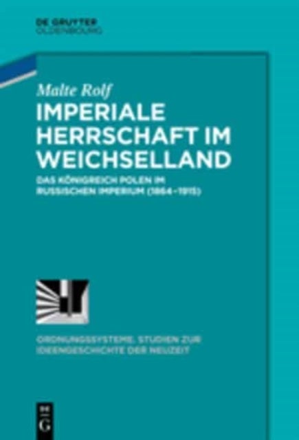 Imperiale Herrschaft im Weichselland