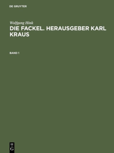 Fackel. Herausgeber Karl Kraus - Bibliographie Und Register 1899 Bis 1936