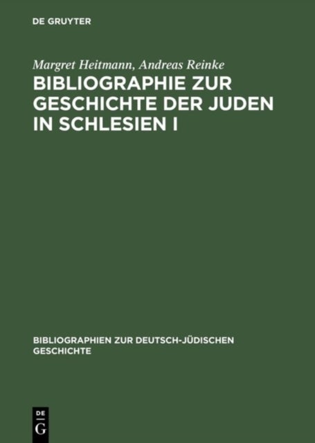 Bibliographie Zur Geschichte Der Juden in Schlesien I - Ein Gemeinschaftsprojekt Des Salomon-Ludwig-Steinheim-Instituts Und Der Historischen Kommission Zu Berlin